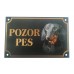 Tabuľka kovová Pozor pes - jazvečík